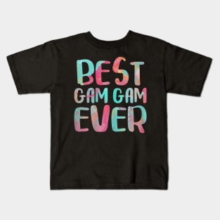 Womens Best Gam Gam Ever Mother's Day Gift Kids T-Shirt